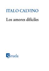 Portada de LOS AMORES DIFÍCILES