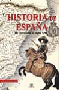 Portada de HISTORIA DE ESPA&Ntilde;A: DE TARTESSOS AL SIGLO XXI