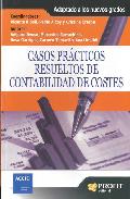 Portada de CASOS PRACTICOS RESUELTOS DE CONTABILIDAD DE COSTES: ADAPTADOS A LOS NUEVOS GRADOS