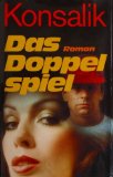 Portada de DAS DOPPELSPIEL : ROMAN.