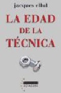 Portada de LA EDAD DE LA TECNICA