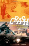 Portada de CRASH: CINEMA AND THE POLITICS OF SPEED AND STASIS