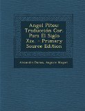 Portada de ANGEL PITOU: TRADUCCION COR. PARA EL SIGLO XIX. - PRIMARY SOURCE EDITION