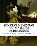 Portada de SONATAS, MEMORIAS DEL MARQUÉS DE BRADOMÍN