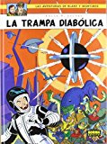 Portada de LA TRAMPA DIABOLICA (LAS AVENTURAS DE BLAKE Y MORTIMER Nº 6)