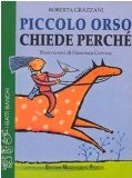 Portada de PICCOLO ORSO CHIEDE PERCHÉ (I GATTI BIANCHI)