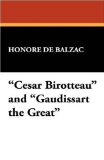 Portada de "CESAR BIROTTEAU" AND "GAUDISSART THE GREAT"