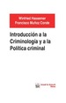 Portada de INTRODUCCION A LA CRIMINOLOGIA Y A LA POLITICA CRIMINAL