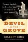 Portada de DEVIL IN THE GROVE: THURGOOD MARSHALL, THE GROVELAND BOYS, AND THE DAWN OF A NEW AMERICA (P.S.)