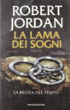 Portada de LA LAMA DEI SOGNI. LA RUOTA DEL TEMPO: 11 (COLLEZIONE IMMAGINARIO FANTASY)