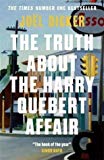 Portada de THE TRUTH ABOUT THE HARRY QUEBERT AFFAIR