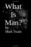 Portada de WHAT IS MAN?