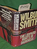 Portada de THE LEOPARD HUNTS IN DARKNESS BY WILBUR SMITH (9-APR-1984) HARDCOVER