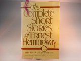 Portada de THE COMPLETE SHORT STORIES OF ERNEST HEMINGWAY