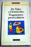 Portada de DE TALES A DEM&Oacute;CRITO : FRAGMENTOS PRESOCR&Aacute;TICOS