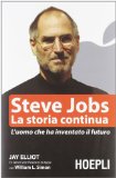 Portada de STEVE JOBS. LA STORIA CONTINUA. L'UOMO CHE HA INVENTATO IL FUTURO (BUSINESS & TECHNOLOGY)