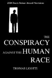 Portada de THE CONSPIRACY AGAINST THE HUMAN RACE: A CONTRIVANCE OF HORROR