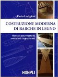 Portada de COSTRUZIONE MODERNA DI BARCHE IN LEGNO. MANUALE PER PROGETTISTI, COSTRUTTORI E APPASSIONATI (NAUTICA)