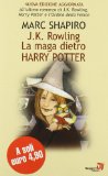 Portada de J. K. ROWLING. LA MAGA DIETRO HARRY POTTER (TASCABILI IMMAGINARIO)