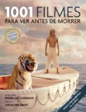 Portada de 1001 FILMES PARA VER ANTES DE MORRER (EM PORTUGUESE DO BRASIL)
