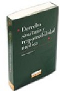 Portada de DERECHO SANITARIO Y RESPONSABILIDAD MEDICA: COMENTARIOS A LA LEY 41/2002, DE 14 DE NOVIEMBRE , SOBRE DERECHOS DEL PACIENTE, INFORMACION Y DOCUMENTACION CLINICA