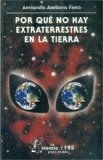 Portada de POR QUÉ NO HAY EXTRATERRESTRES EN LA TIERRA