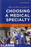 Portada de THE ULTIMATE GUIDE TO CHOOSING A MEDICAL SPECIALTY