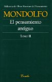 Portada de EL PENSAMIENTO ANTIGUO : DESDE ARISTOTELES HASTA LOS NEOPL ATINOS