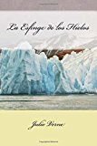Portada de LA ESFINGE DE LOS HIELOS (SPANISH EDITION)