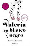 Portada de VALERIA EN BLANCO Y NEGRO