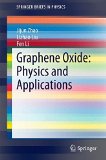 Portada de GRAPHENE OXIDE: PHYSICS AND APPLICATIONS