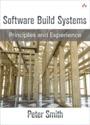 Portada de SOFTWARE BUILD SYSTEMS: PRINCIPLES AND EXPERIENCE