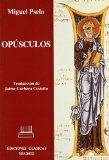 Portada de OPUSCULOS: CARTA A JUNA JIFILINO. EL ELOGIO DEL VINO. CORNUDO. SOBRE LAS ACTIVIDADES DE LOS DEMONIOS