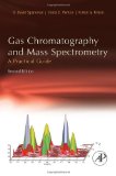 Portada de GAS CHROMATOGRAPHY AND MASS SPECTROMETRY: A PRACTICAL GUIDE