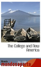 Portada de THE COLLEGE AND NEW AMERICA