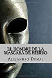 Portada de EL HOMBRE DE LA MASCARA DE HIERRO (SPANISH EDITION)