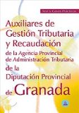 Portada de AUXILIARES DE GESTION TRIBUTARIA Y RECAUDACION DE LA DIPUTACION PROVINCIAL DE GRANADA. TEST