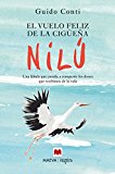 Portada de EL VUELO FELIZ DE LA CIG&Uuml;E&Ntilde;A NIL&Uacute; (MAEVA INSPIRA)