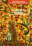 Portada de LA PIEL DE LA MEMORIA: BELOVED Y PARAISO DE TONI MORRISON
