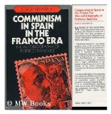 Portada de COMMUNISM IN SPAIN IN THE FRANCO ERA : THE AUTOBIOGRAPHY OF FEDERICO SANCHEZ / JORGE SEMPRUN ; TRANSLATED BY HELEN R. LANE - [UNIFORM TITLE: AUTOBIOGRAFIA DE FEDERICO SANCHEZ. ENGLISH]