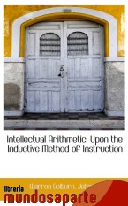 Portada de INTELLECTUAL ARITHMETIC: UPON THE INDUCTIVE METHOD OF INSTRUCTION