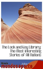 Portada de THE LOCK AND KEY LIBRARY: THE MOST INTERESTING STORIES OF ALL NATIONS