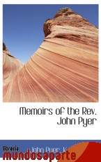 Portada de MEMOIRS OF THE REV. JOHN PYER