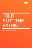 Portada de OLD PUT THE PATRIOT