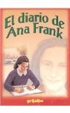 Portada de EL DIARIO DE ANA FRANK/ THE DIARY OF ANNE FRANK (BIBLIOTECA ESCOLAR/ SCHOOL LIBRARY)