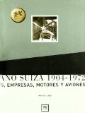 Portada de LA HISPANO SUIZA 1904-1972: HOMBRES, EMPRESAS, MOTORES Y AVIONES