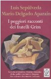 Portada de I PEGGIORI RACCONTI DEI FRATELLI GRIM (TEADUE)