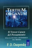 Portada de TERTIUM ORGANUM: EL TERCER CANON DEL PENSAMIENTO; UNA CLAVE PARA LOS ENIGMAS DEL MUNDO