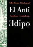 Portada de EL ANTI EDIPO: CAPITALISMO Y ESQUIZOFRENIA