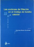 Portada de ACCIONES DE FILIACION EN EL CODIGO DE FAMILIA CATALAN, LAS